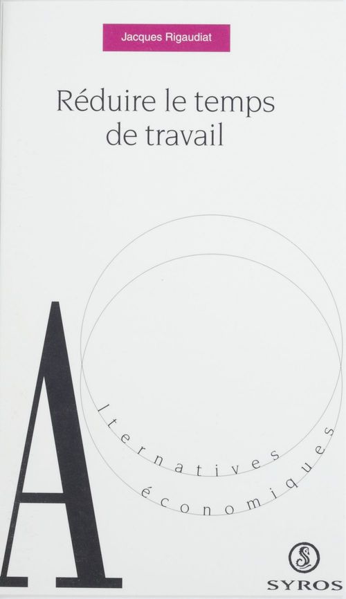 ebook cover of Réduire le temps de travail, by Jacques Rigaudiat