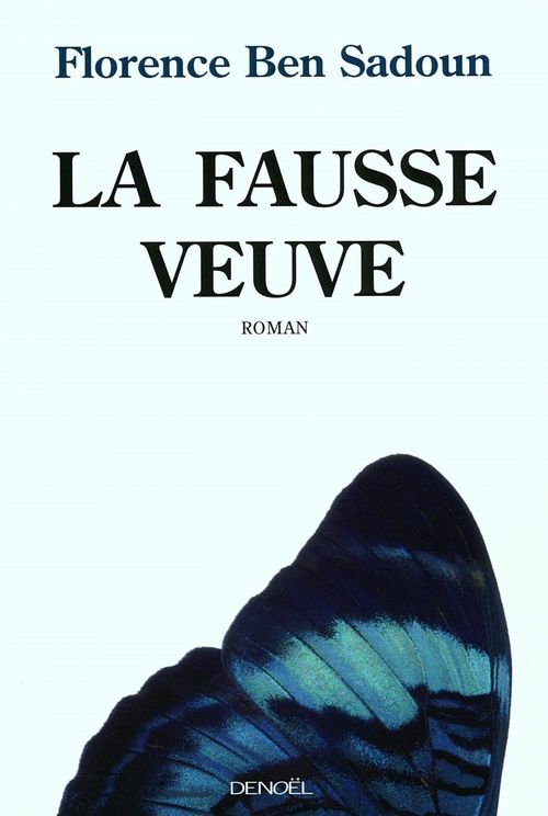 Couverture ebook de La fausse veuve, de Florence Ben Sadoun