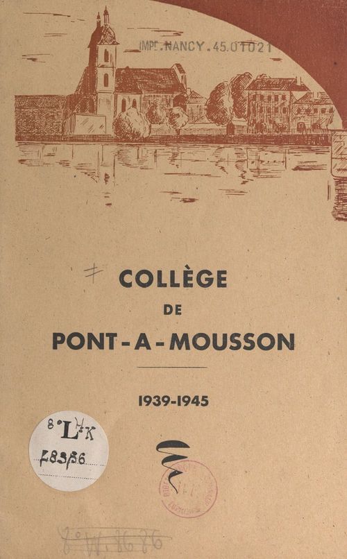 Couverture ebook de Historique du collège de Pont-à-Mousson, 1939-1945, de Jean Strohmann