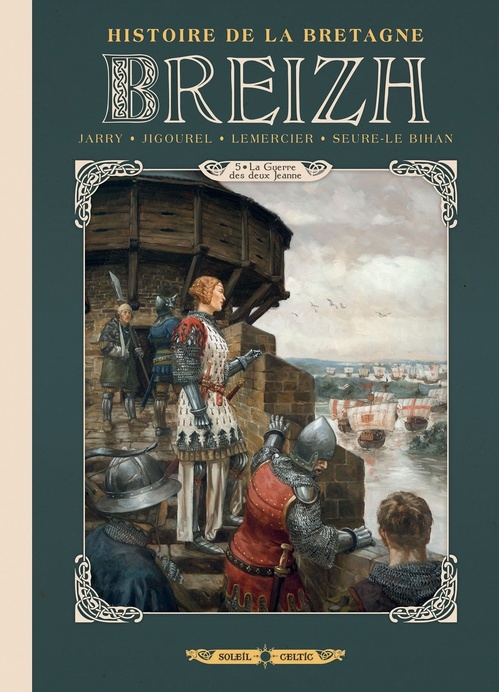 Couverture ebook de Breizh Histoire de la Bretagne T05 - La Guerre des deux Jeanne, de Jean-Luc Istin