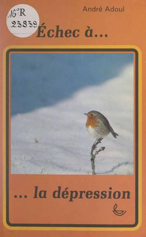 ebook cover of Échec à la dépression, by Andre Adoul