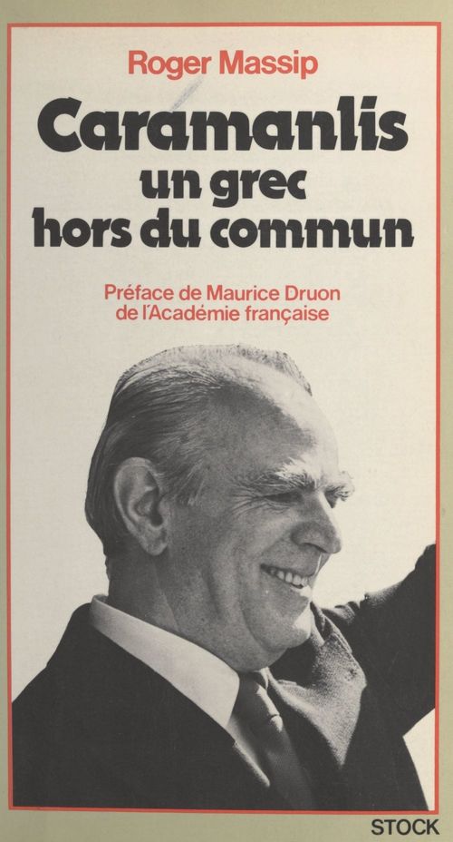 Couverture ebook de Caramanlis, un Grec hors du commun, de Roger Massip
