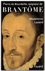 ebook cover of Pierre de Bourdeille, seigneur de Brantôme, by Madeleine Lazard