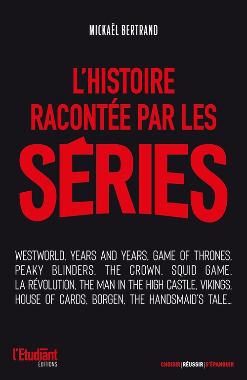 Couverture ebook de L'Histoire racontée par les séries, de Mickaël Bertrand