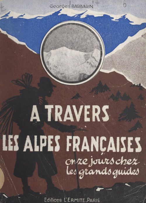 ebook cover of À travers les Alpes françaises, by Georges Barbarin