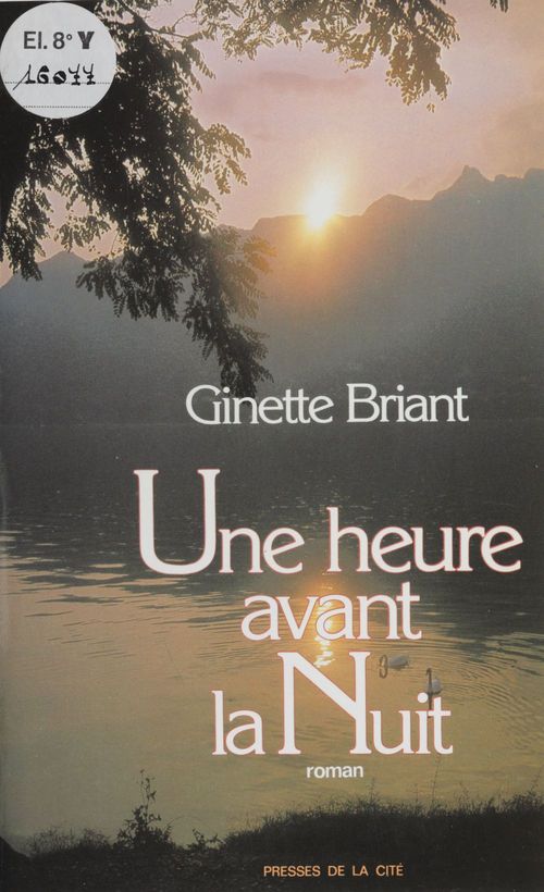 Couverture ebook de Une heure avant la nuit, de Ginette Briant