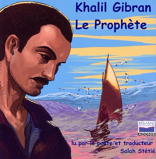 audiobook cover of Le Prophète, by Khalil Gibran, Salah Stetie