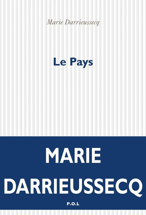 ebook cover of Le pays, by Marie Darrieussecq