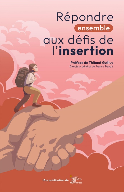 ebook cover of Répondre ensemble aux défis de l'insertion, by UP for Humanness