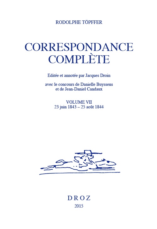 Couverture ebook de Correspondance complète. Volume VII, de Topffer Rodolphe