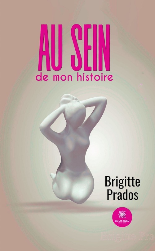 Couverture ebook de Au sein de mon histoire, de Brigitte Prados
