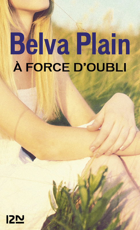 ebook cover of A force d'oubli, by Belva Plain