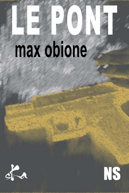 Couverture ebook de Le pont, de Max Obione
