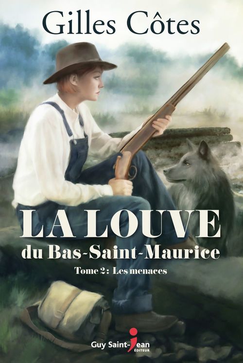 Couverture ebook de La louve du Bas-Saint-Maurice, tome 2, de Cotes Gilles