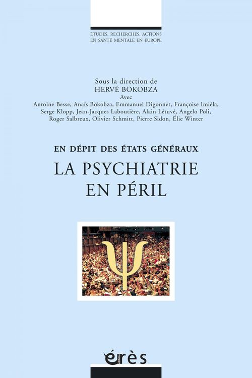 ebook cover of La psychiatrie en péril, by Bokobza Anais/Bokobz
