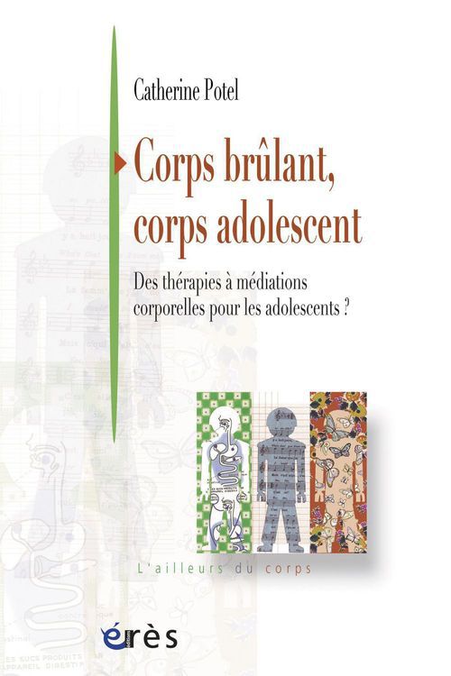 ebook cover of Corps brûlant, corps adolescent, by Catherine Potel