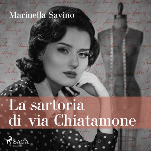 audiobook cover of La sartoria di via Chiatamone, by Marinella Savino