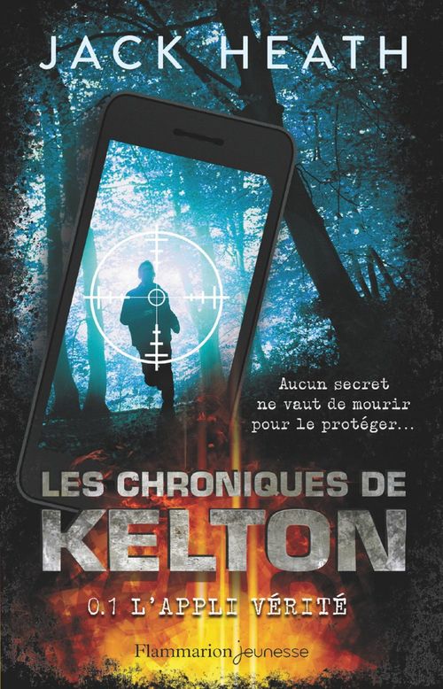 ebook cover of Les Chroniques de Kelton (Tome 1) - L'appli vérité, by Jack Heath