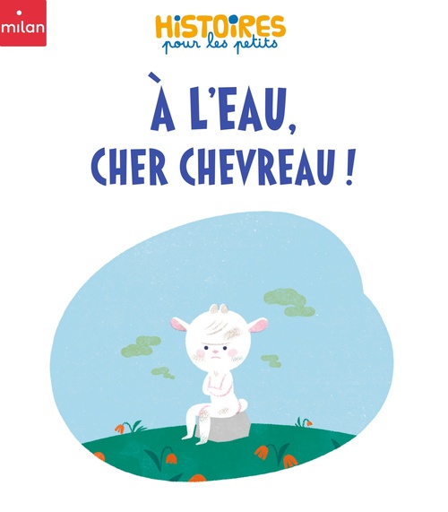 Couverture ebook de À l'eau, cher chevreau !, de Sophie Belin