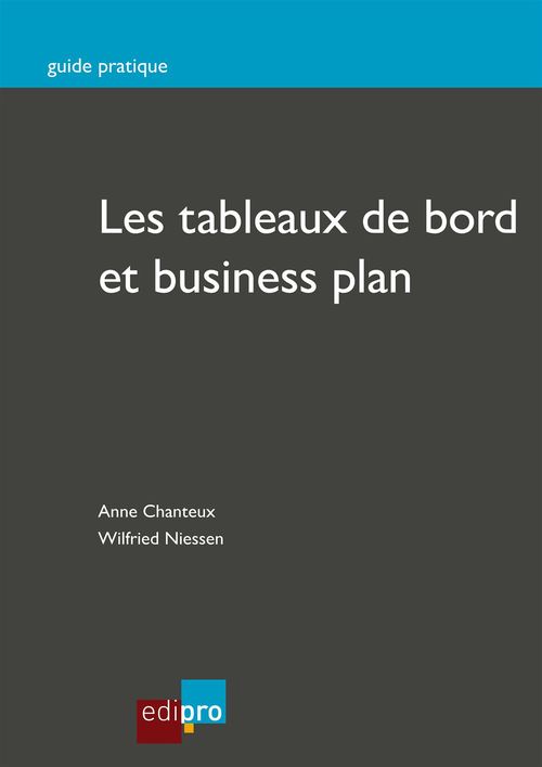 Couverture ebook de Les tableaux de bord et Business Plan, de A.Chanteux W.Niessen
