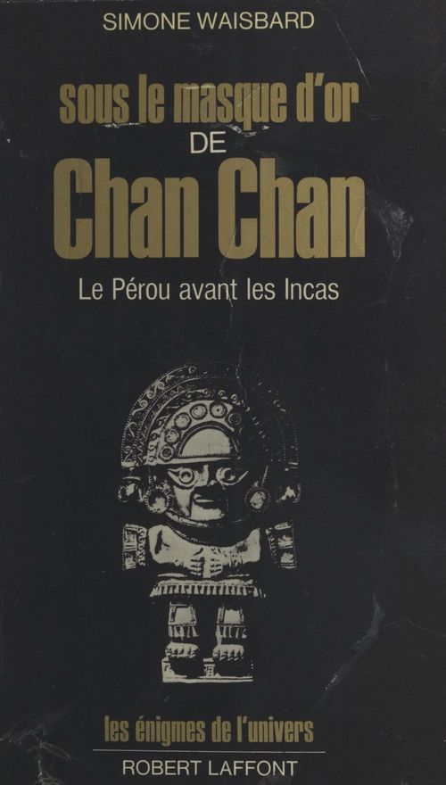 ebook cover of Sous le masque d'or de Chan Chan, by Simone Waisbard