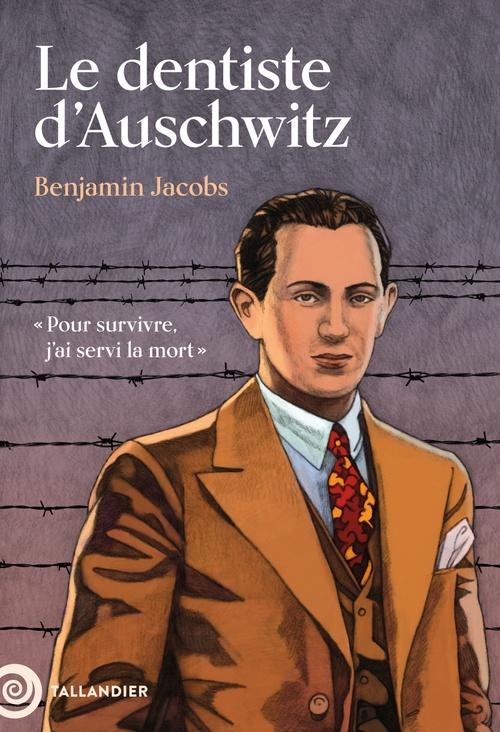 ebook cover of Le dentiste d'Auschwitz, by Benjamin Jacobs, Patrick Hersant
