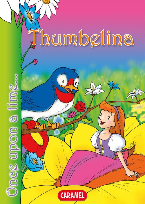 ebook cover of Thumbelina, by Hans Christian Andersen, Jesus Lopez Pastor, Once Upon A Time