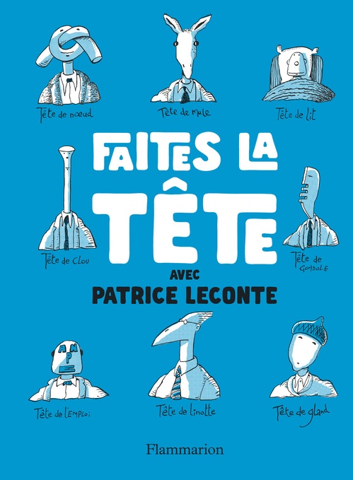 Couverture ebook de Faîtes la tête !, de Patrice Leconte