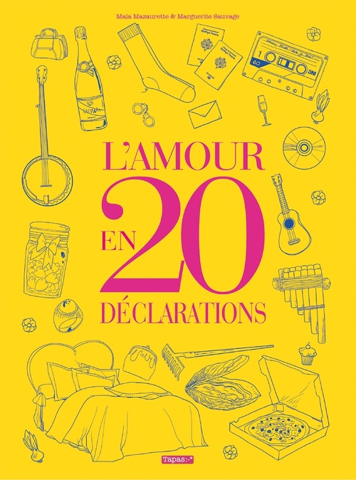 ebook cover of L'Amour en 20 déclarations, by Maïa Mazaurette, Marguerite Sauvage
