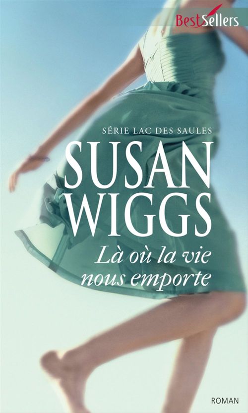 ebook cover of Là où la vie nous emporte, by Susan Wiggs