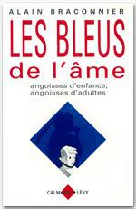 Couverture ebook de Les Bleus de l'âme, de Alain Braconnier