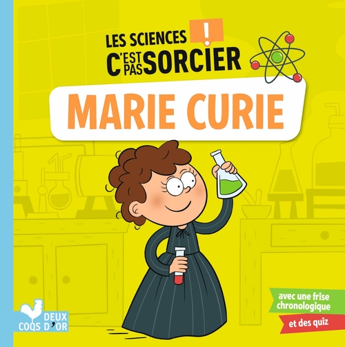 Couverture ebook de Les sciences C'est pas sorcier - Marie Curie, de Eric Mathivet