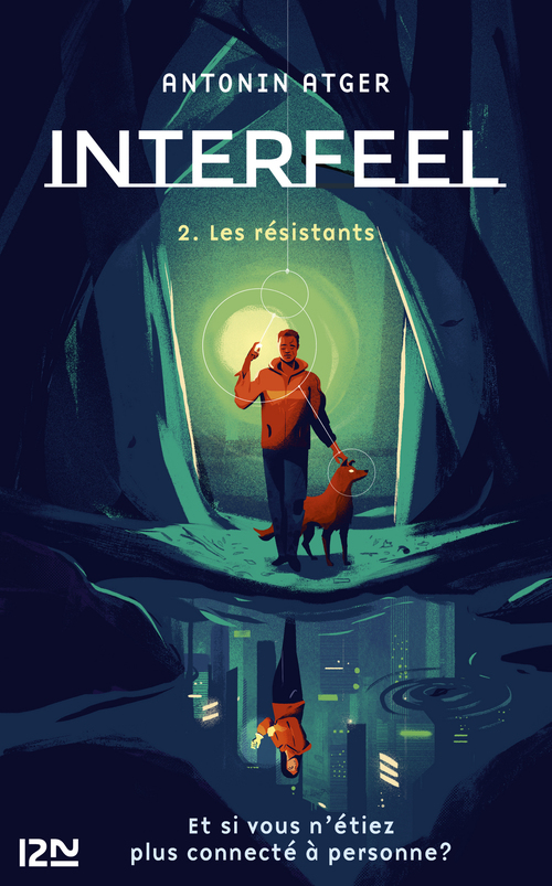 Couverture ebook de Interfeel - tome 2 Les résistants, de Antonin Atger