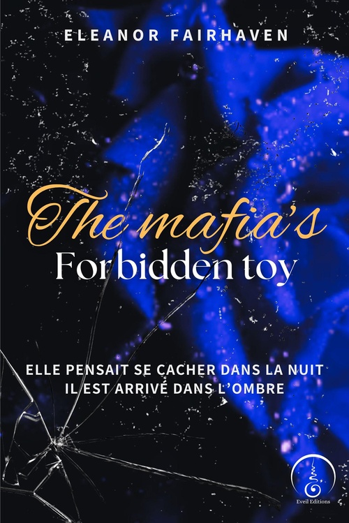 Couverture ebook de The mafia´s forbidden toy, de Eleanor Fairhaven