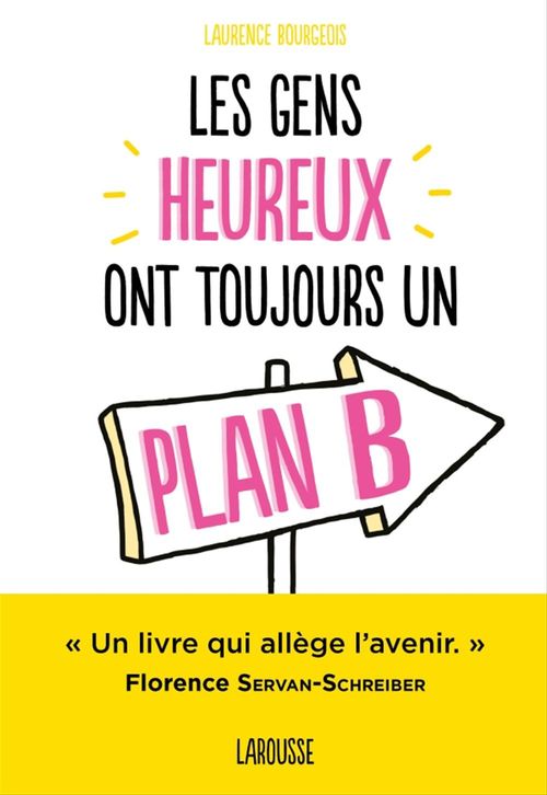 ebook cover of Les gens heureux ont toujours un plan B, by Laurence Bourgeois