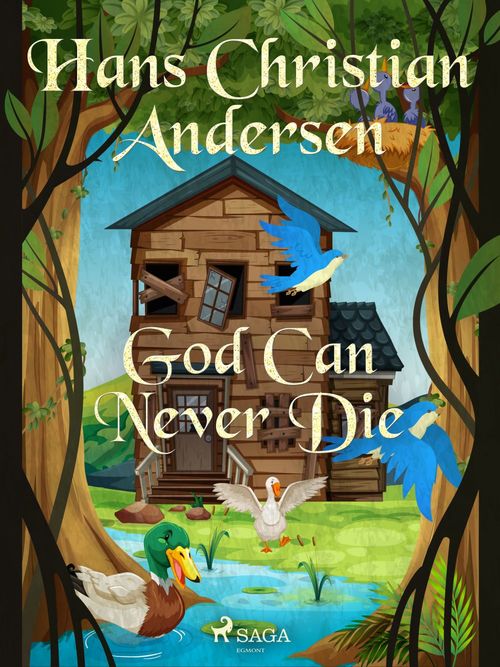 Couverture ebook de God Can Never Die, de Hans Christian Andersen