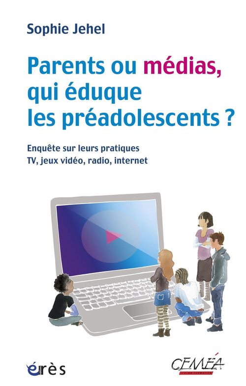 Couverture ebook de Parents ou médias, qui éduque les préadolescents ?, de Sophie Jehel