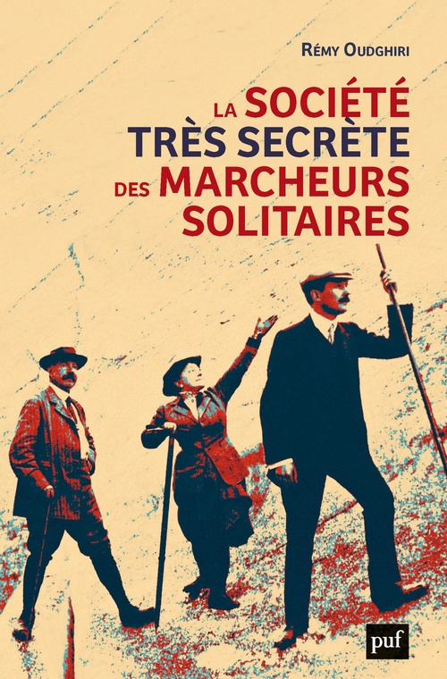 ebook cover of La société très secrète des marcheurs solitaires, by Rémy Oudghiri