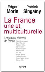 Couverture ebook de La France une et multiculturelle, de Edgar Morin, Patrick Singaïny