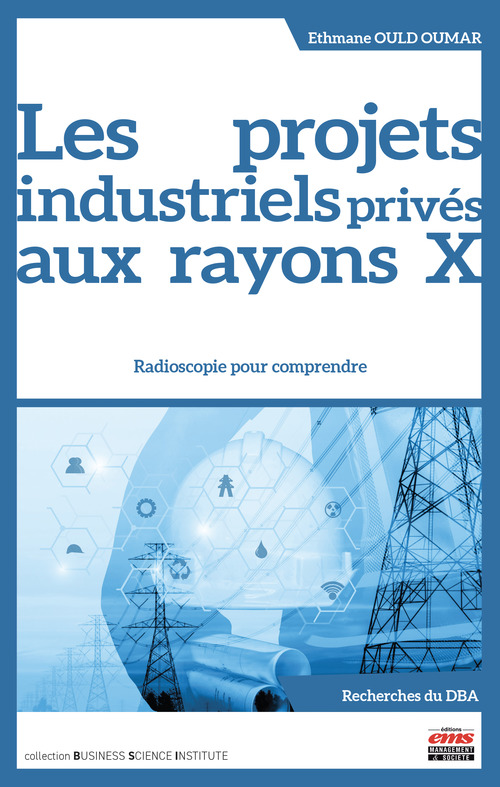 Couverture ebook de Les projets industriels privés aux rayons X, de Ould Oumar Ethmane