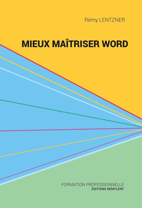 ebook cover of Mieux maîtriser Word, by Rémy Lentzner