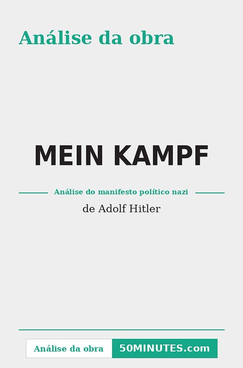 ebook cover of Mein Kampf, de Adolf Hitler (Análise da obra), by Julien Noël, Johanne Morrhaye