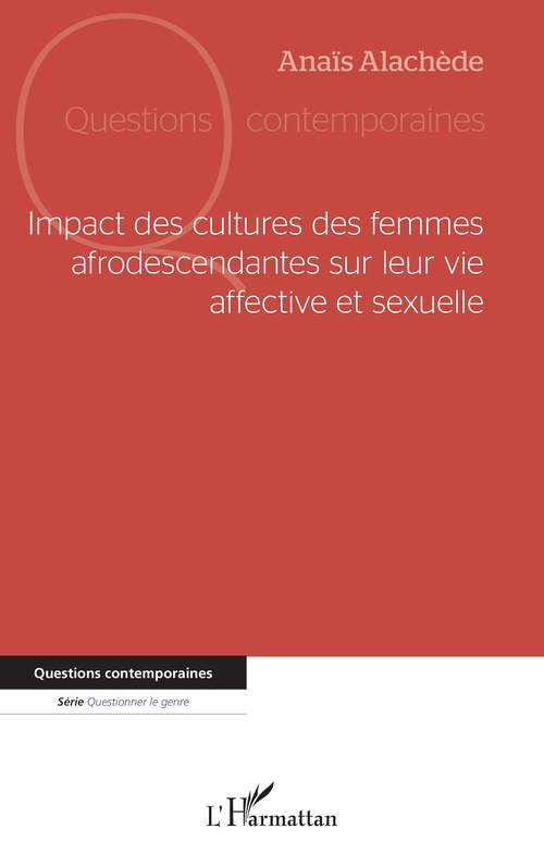 ebook cover of Impact des cultures des femmes afrodescendantes sur leur vie affective et sexuelle, by Anaïs Alachède