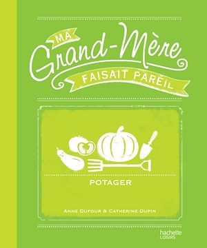 Couverture ebook de Potager, de Anne Dufour, Catherine Dupin