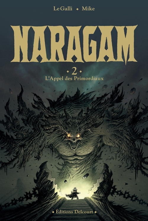 Couverture ebook de Naragam T02 - L'Appel des Primordiaux, de Michaël Le Galli, Mike, Paris Josselin