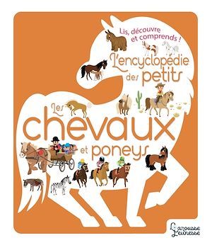 Couverture ebook de L'Encyclopédie des petits - Les chevaux et Poneys, de Collectif
