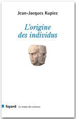 ebook cover of L'origine des individus, by Jean-jacques Kupiec