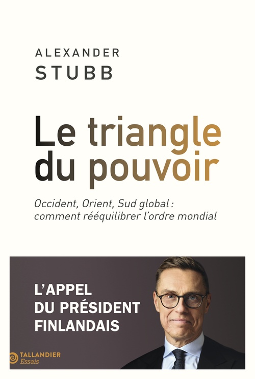 Couverture ebook de Le triangle du pouvoir, de Alexander Stubb