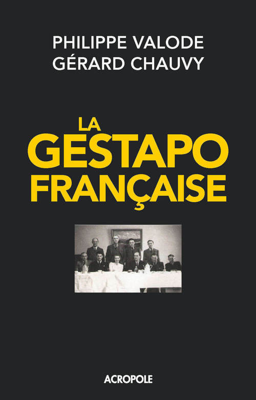 ebook cover of La Gestapo française, by Gérard Chauvy, Philippe Valode