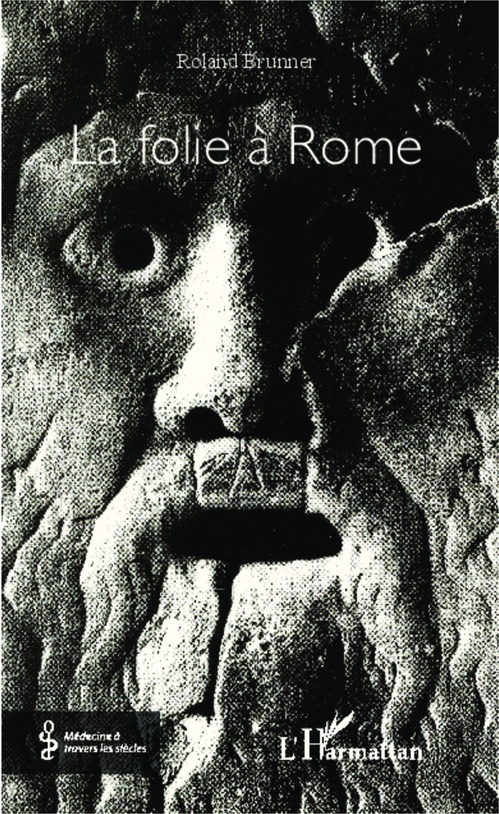 ebook cover of La folie à Rome, by Roland Brunner